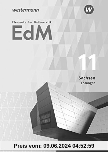 Elemente der Mathematik SII - Ausgabe 2018 für Sachsen: Lösungen 11